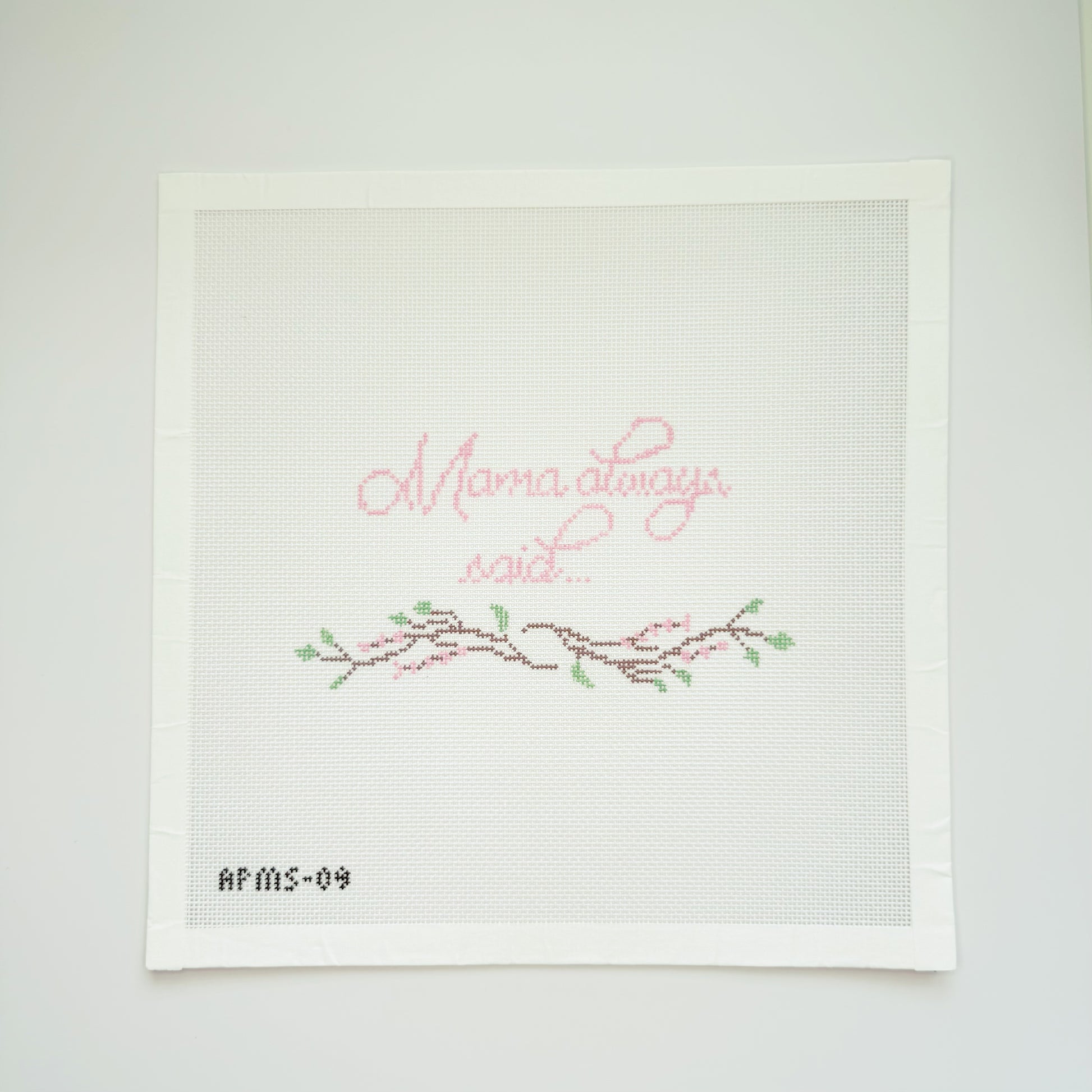 APMS09 - "Mama always said…" - Mama Said Series