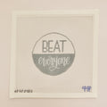 APSP01GS - Beat Everyone Greyscale 18M 4" Round - F26